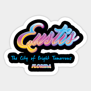 Eustis Florida Sticker